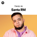 SANTA RM